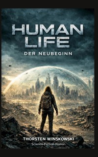 Human Life - Thorsten Winskowski - ebook