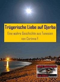 Trügerische Liebe auf Djerba - Corinna F. - ebook