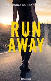 Run Away - Weronika Dobrzyniecka - ebook + książka