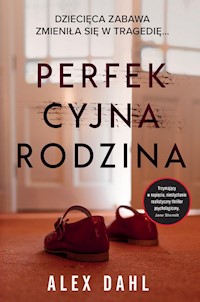 Perfekcyjna rodzina - Dahl Alex - ebook + audiobook + książka