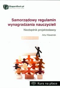 Samorządowy regulamin wynagradzania nauczycieli - Klawenek Artur - książka