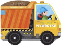 Świat na kółkach. Wywrotka -  - książka