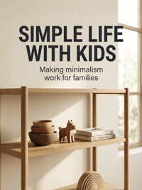Simple Life With Kids - James R. Hartwell - ebook