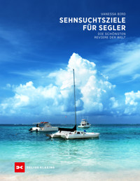 Sehnsuchtsziele für Segler - Vanessa Bird - ebook