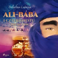 Klechdy sezamowe. Ali-baba i czterdziestu zbójców - Bolesław Leśmian - ebook + audiobook