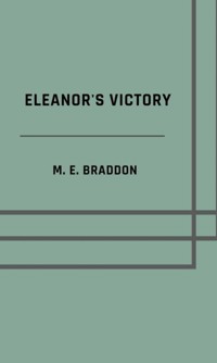 Eleanor's victory - M. E. Braddon - ebook