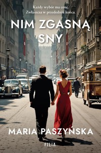 Nim zgasną sny - Maria Paszyńska - ebook + audiobook + książka