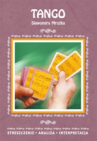 Tango Sławomira Mrożka - Monika Matella-Pyrek - książka