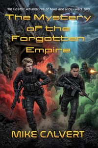 The Mystery of the Forgotten Empire - Mike Calvert - ebook