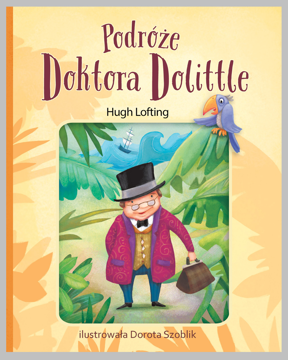 Podróże Doktora Dolittle - Hugh Lofting, Ewa Łozińska-Małkiewicz (tłum), Dorota Szoblik (ilustr.) - ebook + audiobook + książka