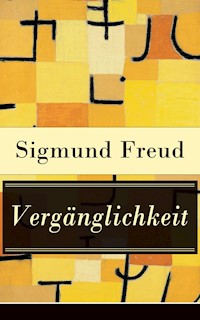Vergänglichkeit - Sigmund Freud - ebook