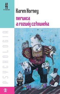 Nerwica a rozwój człowieka - Horney Karen - książka