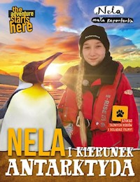 Nela i kierunek Antarktyda - Nela . - książka