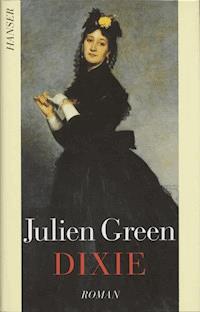Dixie - Julien Green - ebook