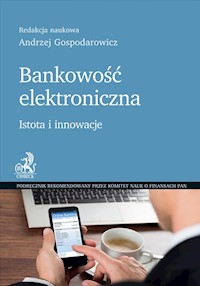 Bankowość elektroniczna - Andrzej Gospodarowicz - książka