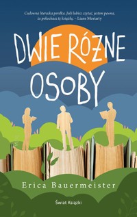 Dwie różne osoby - Erica Bauermeister - książka
