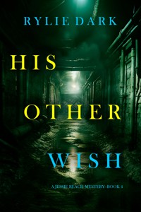 His Other Wish (A Jessie Reach Mystery—Book Four) - Rylie Dark - ebook