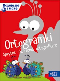 Ortogramki. Sprytne ćwiczenia ortograficzne (7+) - zbiorowa praca - książka
