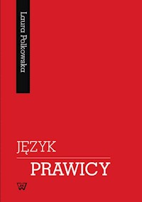 Język prawicy - Polkowska Laura - książka