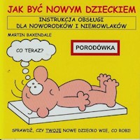 Jak być nowym dzieckiem - Baxendale Martin - książka