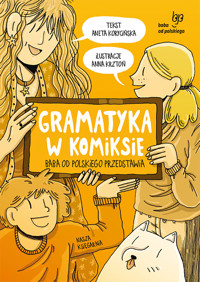 Gramatyka w komiksie. Baba od polskiego przedstawia - Aneta Korycińska - książka