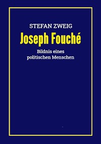Joseph Fouché - Stefan Zweig - ebook