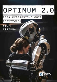 Optimum 2.0. Idea cyberpsychologii pozytywnej - Fortuna Paweł - książka