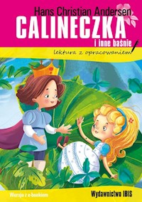 Calineczka i inne baśnie - Andersen Hans Christian - książka