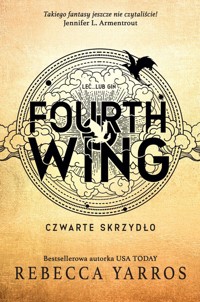Fourth Wing. Czwarte Skrzydło - Rebecca Yarros - ebook + audiobook + książka