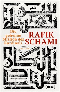 Die geheime Mission des Kardinals - Rafik Schami - ebook