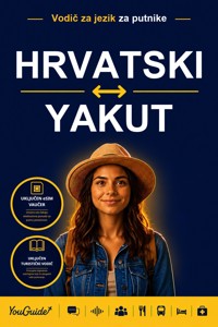 The Language Guide for Travelers - Croatian to Yakut - YouGuide - ebook