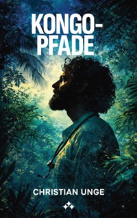 Kongo-Pfade - Christian Unge - ebook