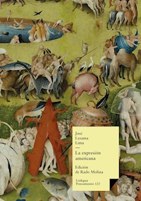 La expresión americana - José Lezama Lima - ebook