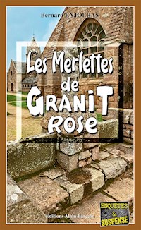 Les Merlettes de Granit rose - Bernard Enjolras - ebook