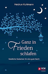 Ganz in Frieden schlafen - Heidrun Kuhlmann - ebook