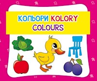 Kolory. Кольори. Colours -  - książka
