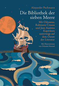 Die Bibliothek der sieben Meere - Alexander Pechmann - ebook
