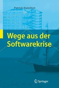 Wege aus der Softwarekrise - Patrick Hamilton - ebook