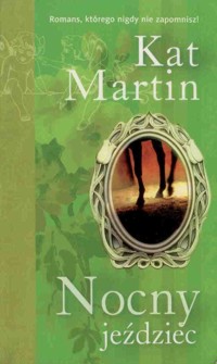 Nocny jeździec - Kat Martin - ebook