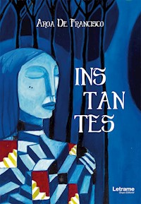 Instantes - Aroa de Francisco - ebook