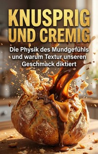 Knusprig und Cremig - Julia Bergmann - ebook