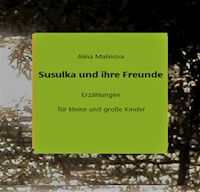 Susulka und ihre Freunde - Alina Malinova - ebook