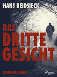 Das dritte Gesicht - Hans Heidsieck - ebook