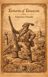 Tartarin of Tarascon - Alphonse Daudet - ebook
