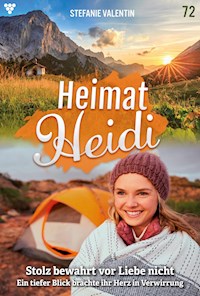 Stolz bewahrt vor Liebe nicht - Stefanie Valentin - ebook