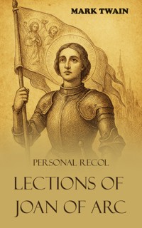 Personal Recollections of Joan of Arc - Mark Twain - ebook