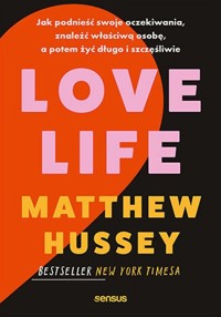 Love Life. - Hussey Matthew - książka