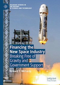 Financing the New Space Industry - Howard E. McCurdy - ebook
