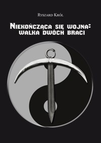 Niekończąca się wojna: walka dwóch braci - Król Ryszard - książka