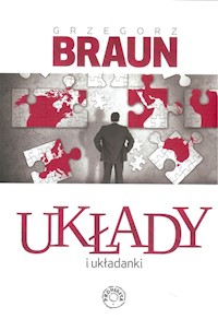 Układy i układanki - Grzegorz Braun - książka
